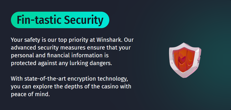 Winshark Casino security features including SSL encryption and account protection